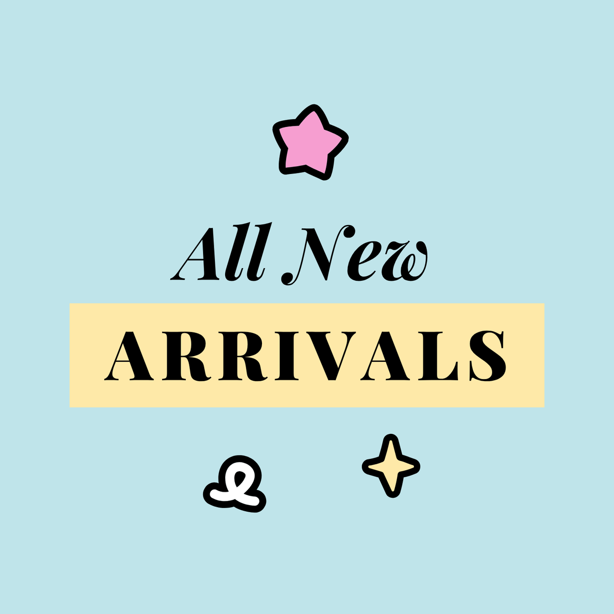New Arrivals