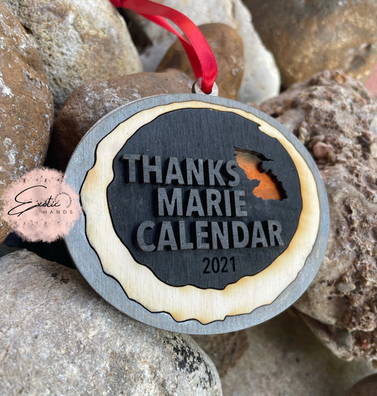 Thanks Marie Calendar Ornament